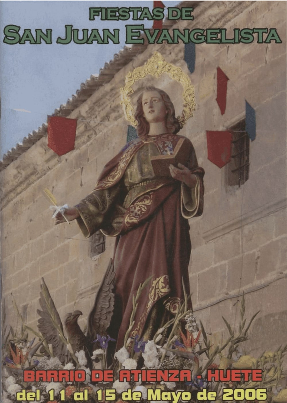 Fiestas de San Juan Evangelista y Santa Quiteria 2006 Huete